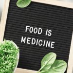 Food is medicine letter board quote flat lay